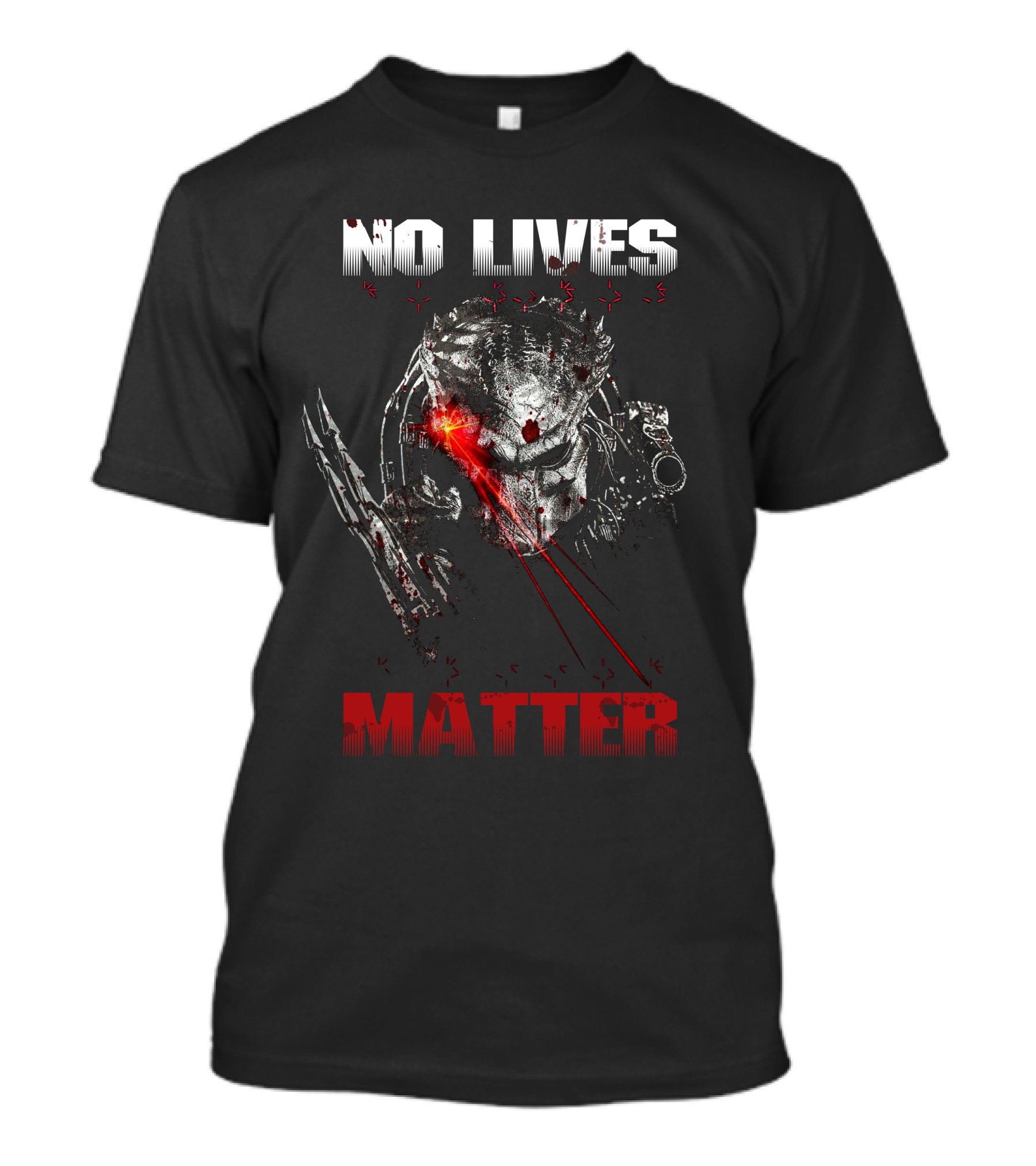 Predator No Lives Matter Alien Warrior Laser Targeting T-Shirt