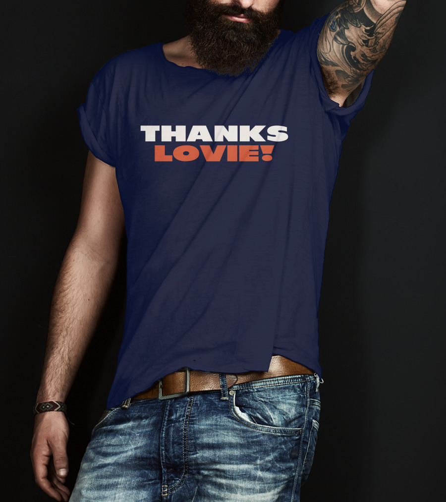 Thanks Lovie T-Shirt