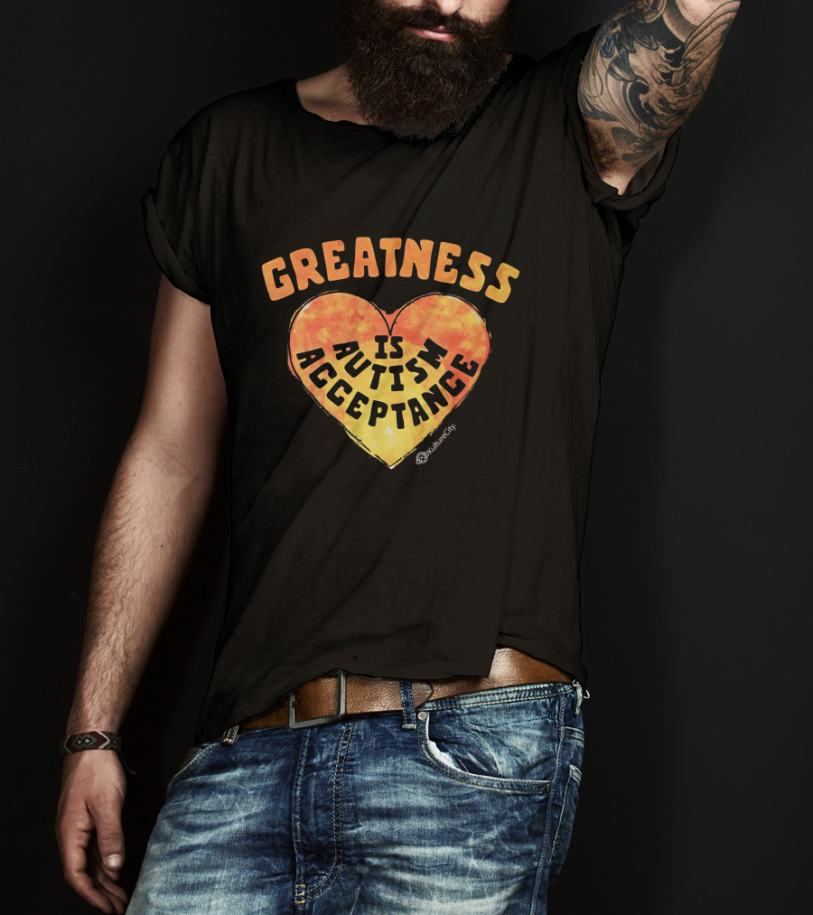 Greatness Is Autism Acceptance Kulturecity Heart T-Shirt