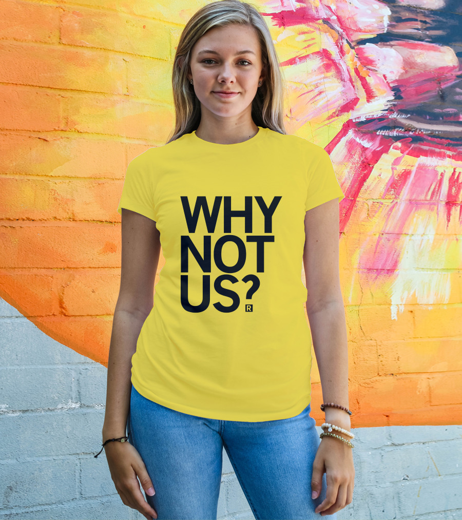 Holly Rowe Raygun Why Not Us? Gold T-Shirt