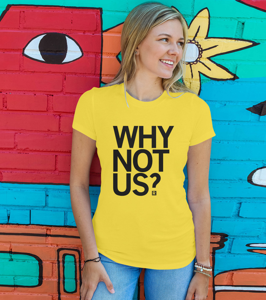 Holly Rowe Raygun Why Not Us? Gold T-Shirt