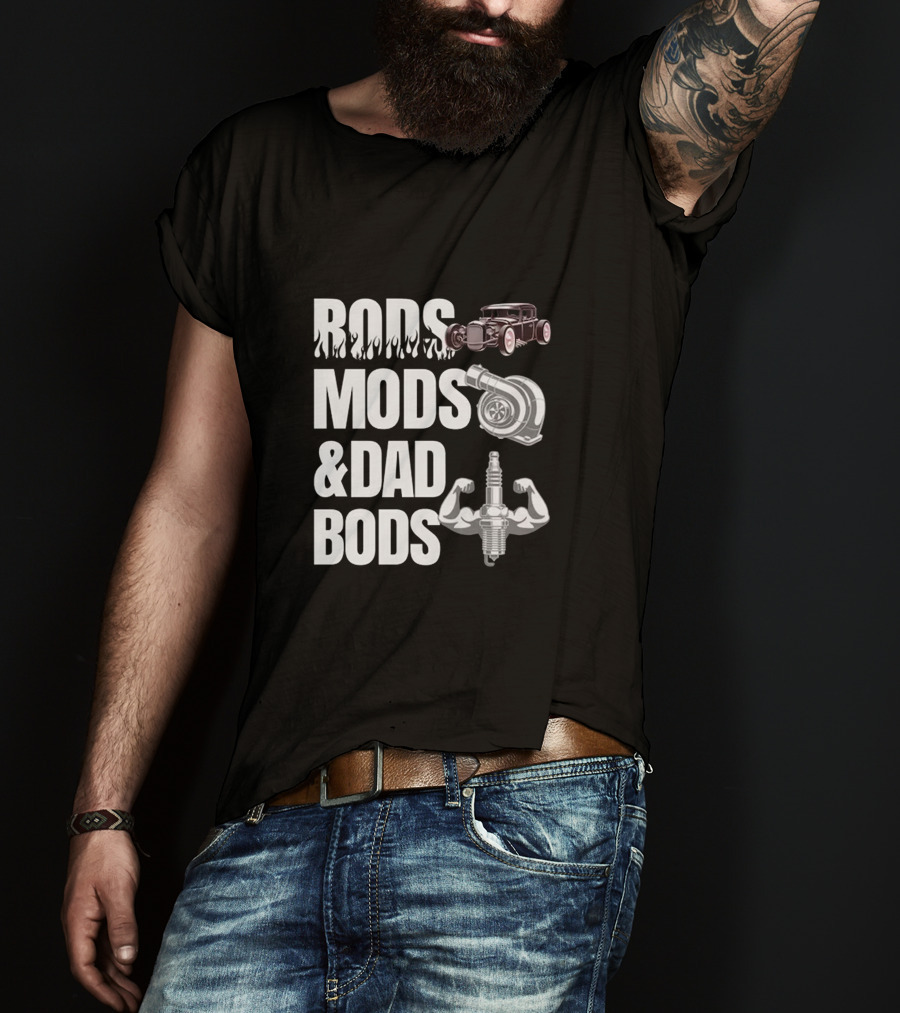 Rods Mods And Dad Bods Classic Car Turbocharger Spark Plug Muscles T-Shirt