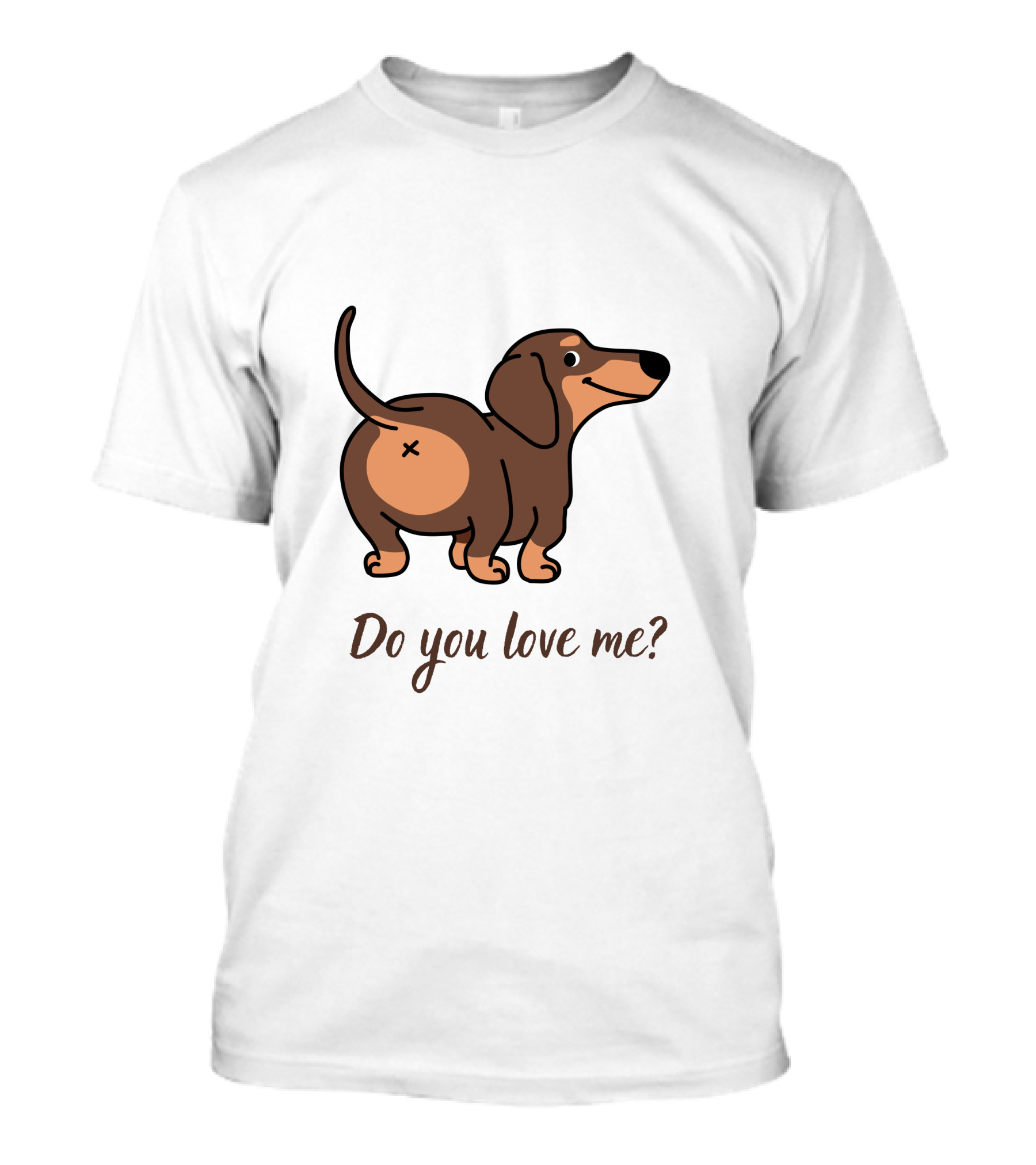 Do You Love Me Dachshund Cartoon Dog T-Shirt