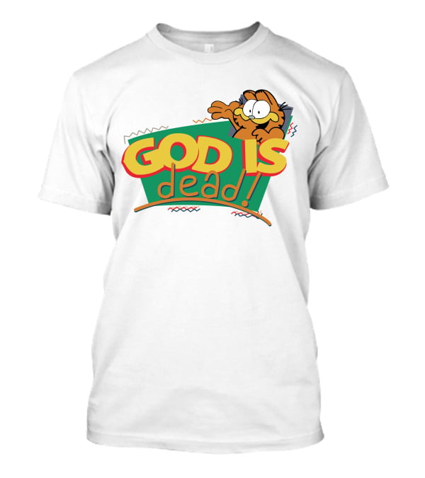 God Is Dead Garfield T-Shirt