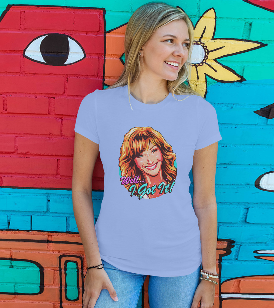 Well I Got It Valerie Cherish Retro Pop T-Shirt