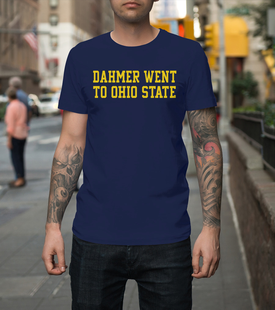 Dahmer Attended Ohio State University Buckeyes T-Shirt