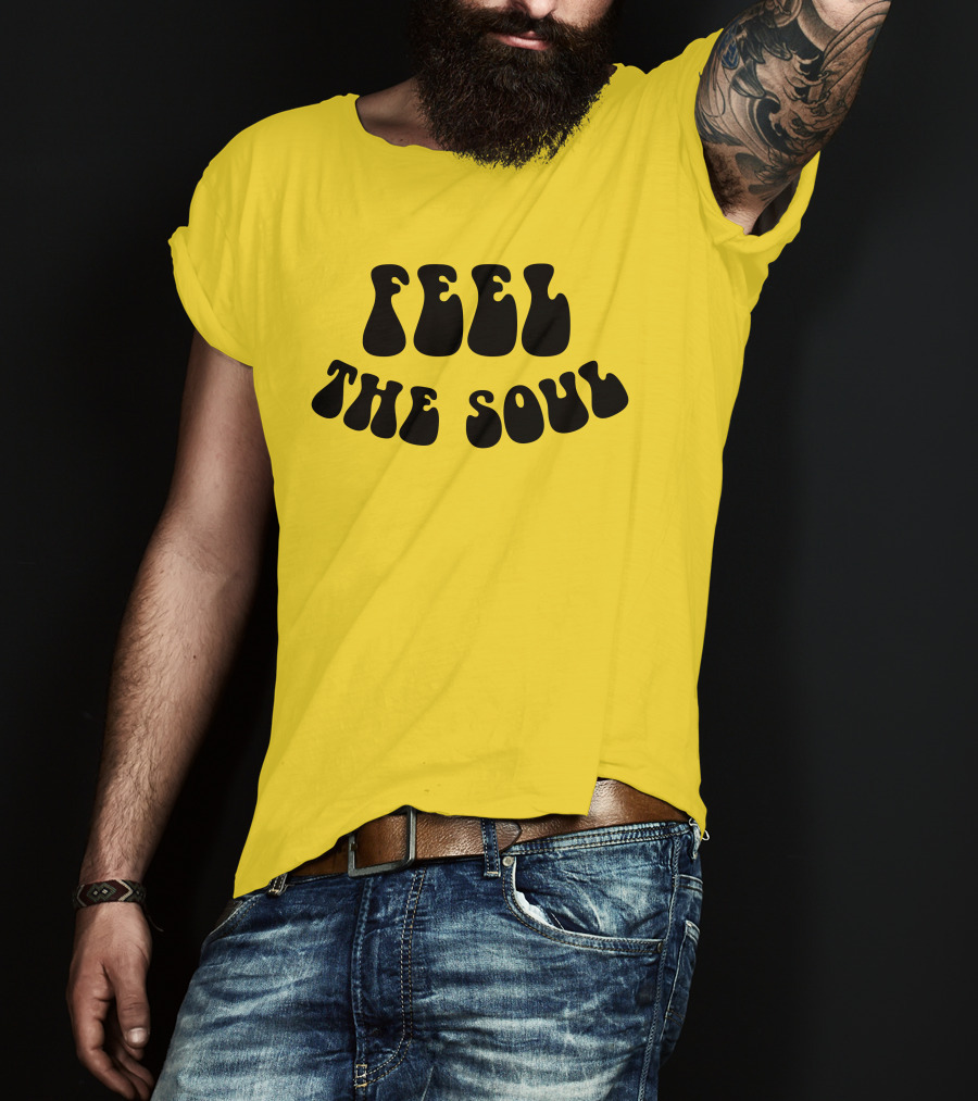 Feel The Soul Retro Vibes Psychedelic T-Shirt