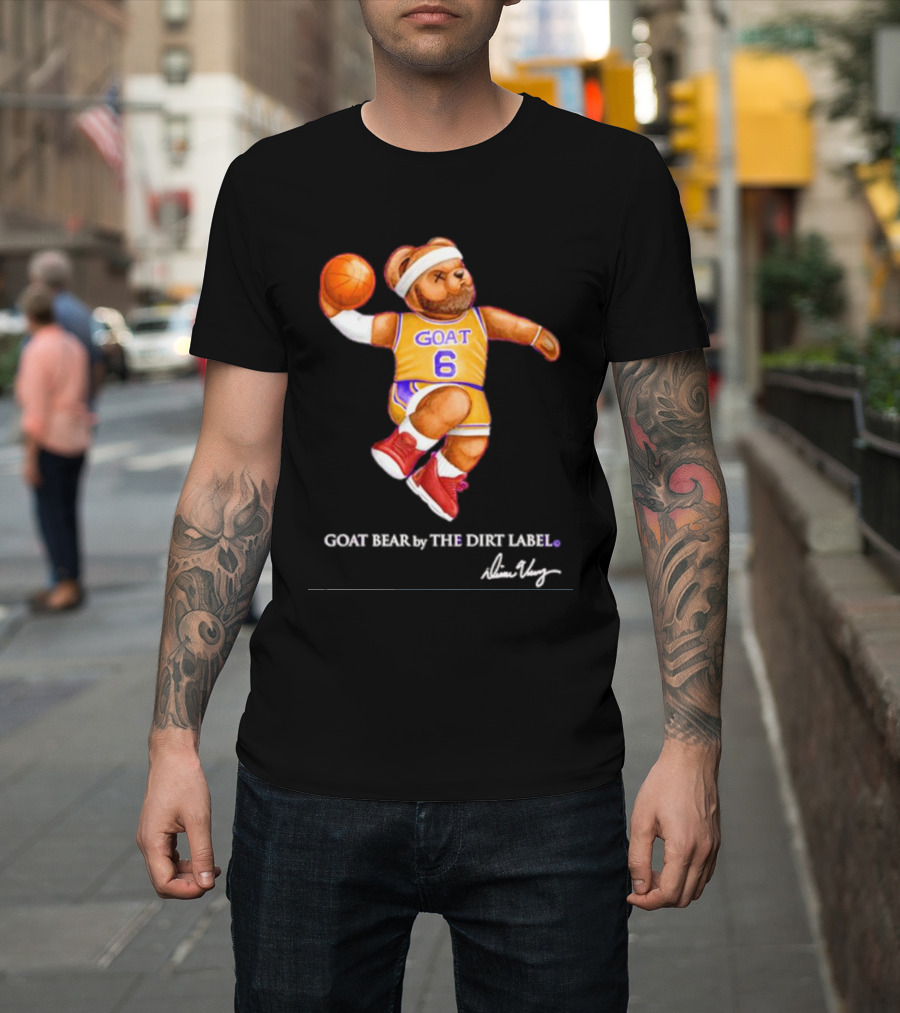 Los Angeles Lakers LeBron James GOAT Bear By The Dirt Label 6 T-Shirt