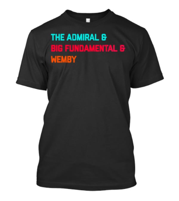 San Antonio Spurs The Admiral Big Fundamental Wemby T-Shirt