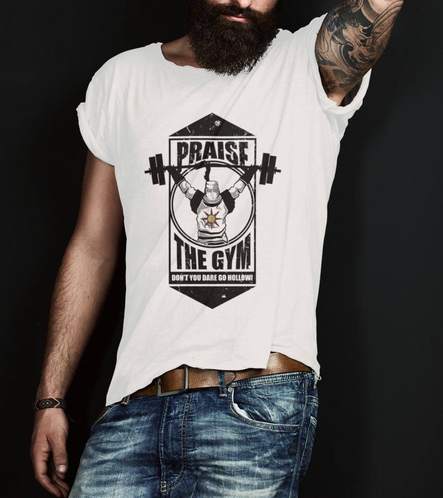 Praise The Gym Don't You Dare Go Hollow Lique Clothing T-Shirt