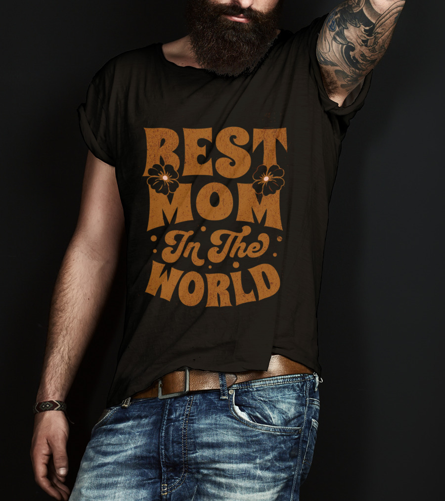 Best Mom In The World Floral Accents T-Shirt