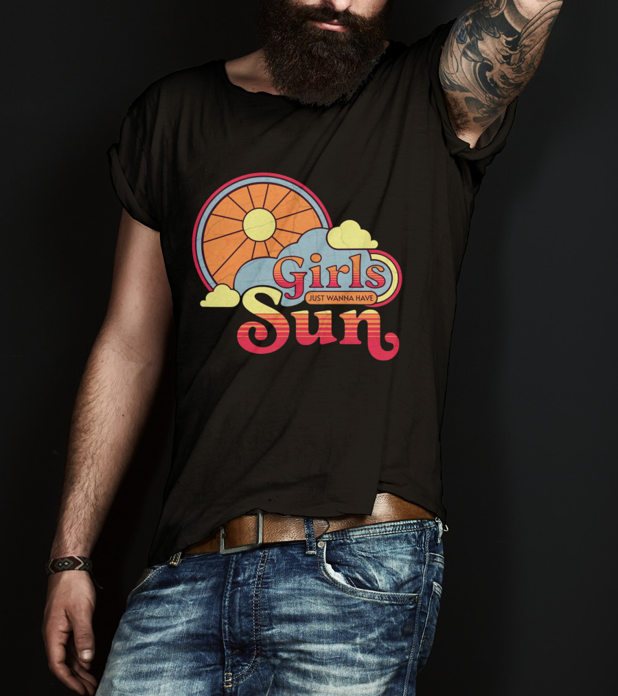 Girls Just Wanna Have Sun Retro Sunshine And Clouds T-Shirt