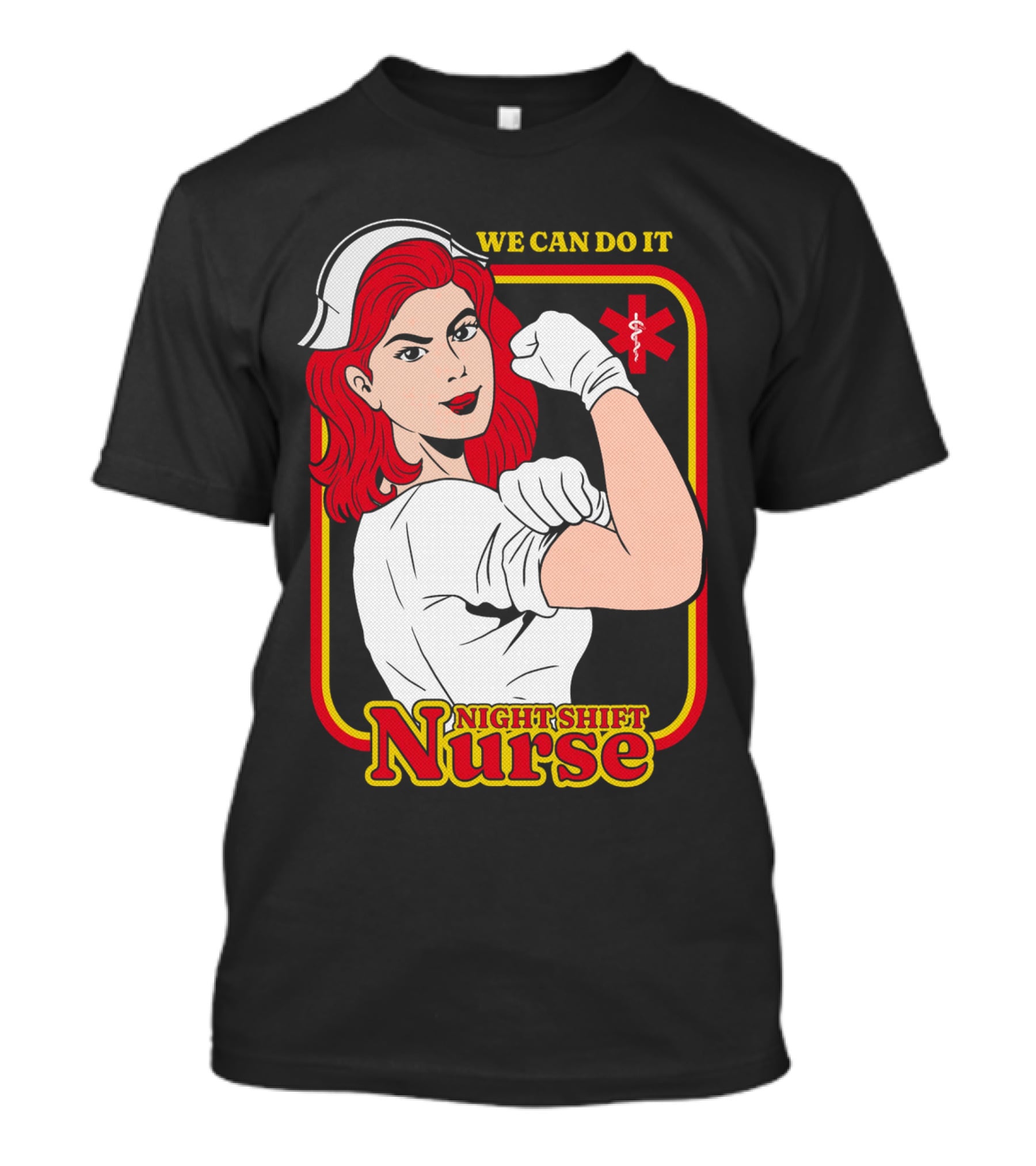 We Can Do It Night Shift Nurse T-Shirt