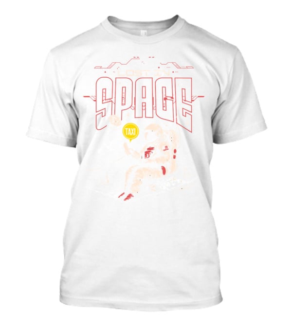 Lost In Space Astronaut With Taxi Sign And Moon T-Shirt
