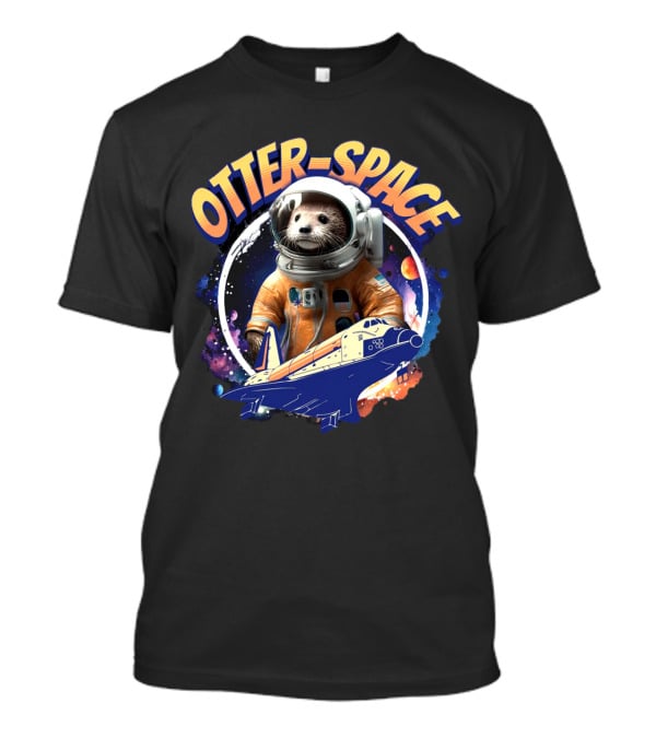 OTTER-SPACE Astronaut Otter In Space Shuttle Adventure T-Shirt