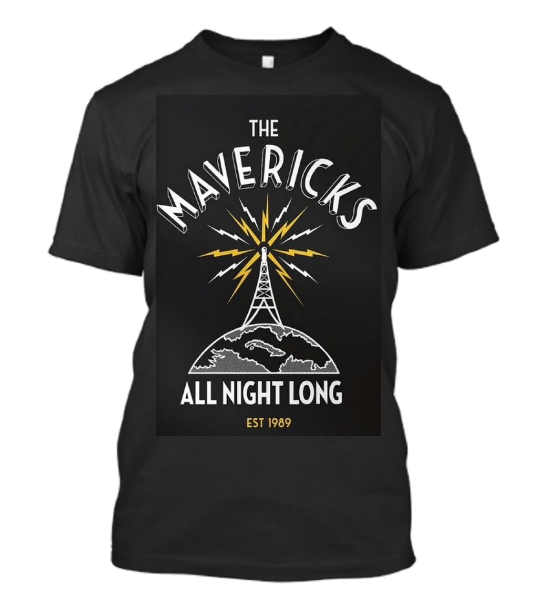The Mavericks All Night Long Radio Tower Est 1989 T-Shirt