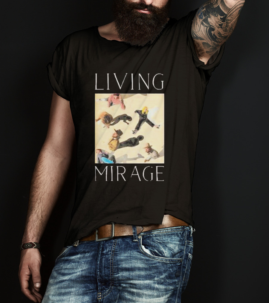 LIVING MIRAGE Album Cover With Band Members Aerial View T-Shirt
