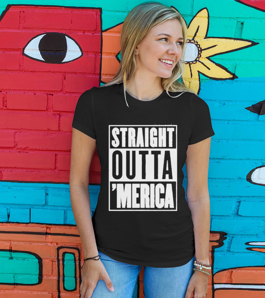 Straight Outta 'Merica Homage American Pride T-Shirt