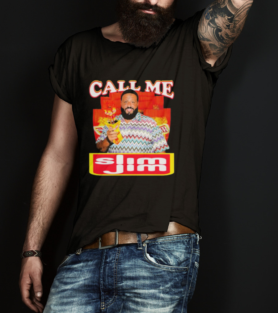 CALL ME Slim Jim T-Shirt