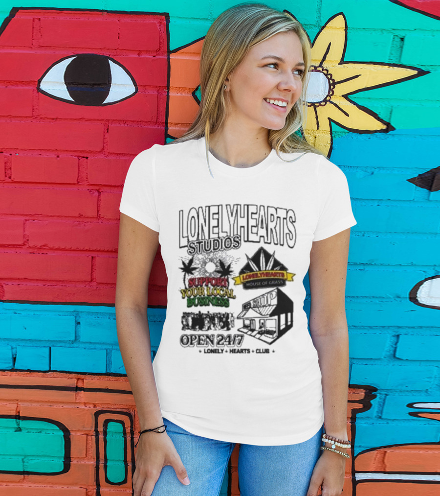 Lonely Hearts Studios Support Your Local Business House Of Grass Open 24/7 T-Shirt
