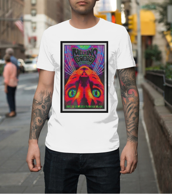 Shirt: Melvins Boris Dr. Feelgood Aug 29 Belasco Theater LA CA Psychedelic Cat T-Shirt Melvins Boris Dr. Feelgood Aug 29 Belasco Theater LA CA Psychedelic Cat T-Shirt