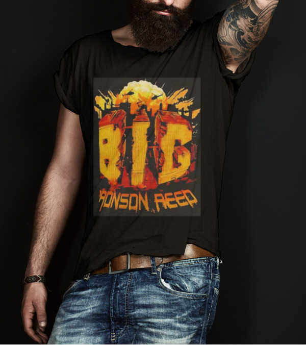 BIG Bronson Reed T-Shirt