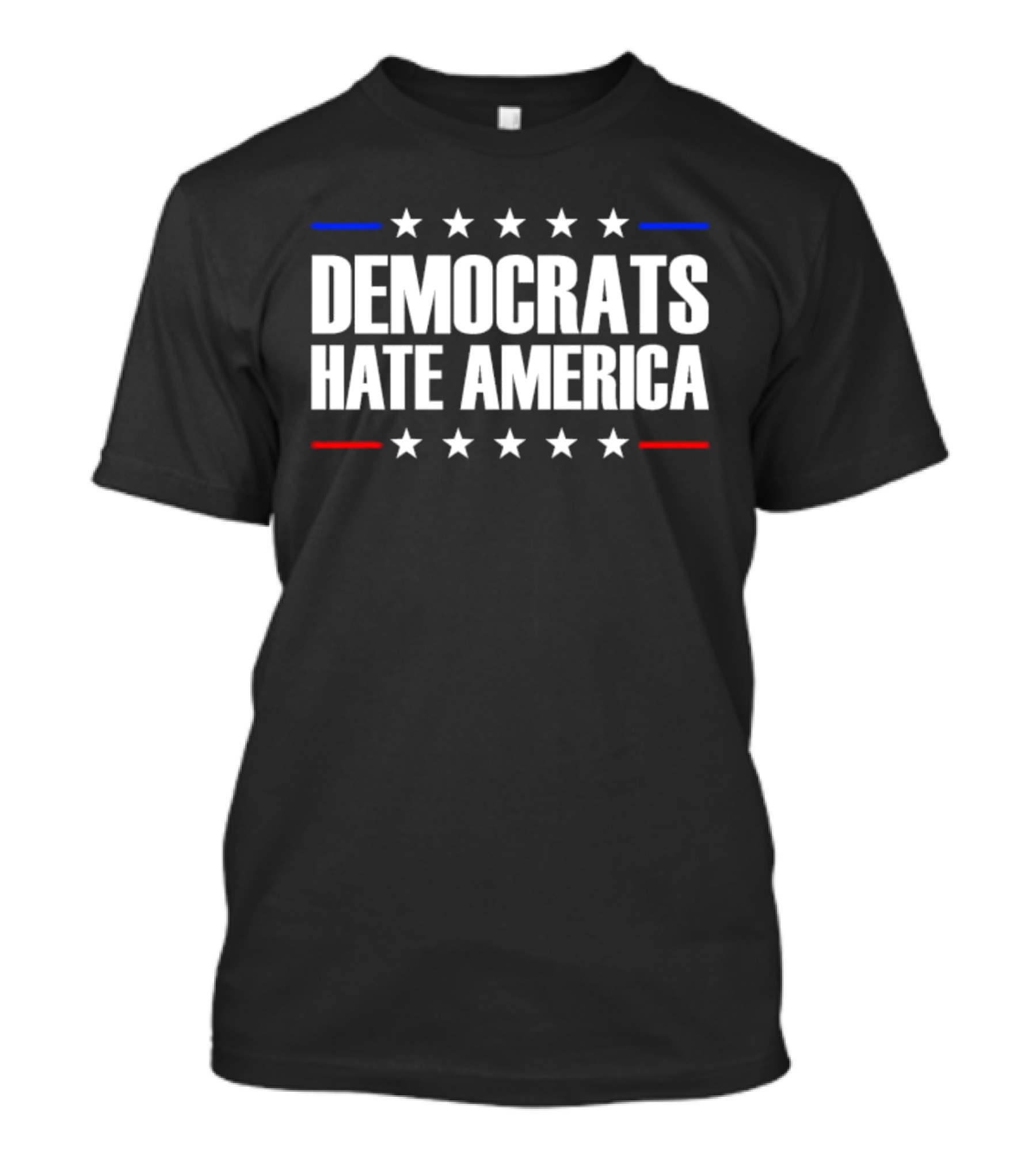 Democrats Hate America Conservative Republican Stars T-Shirt