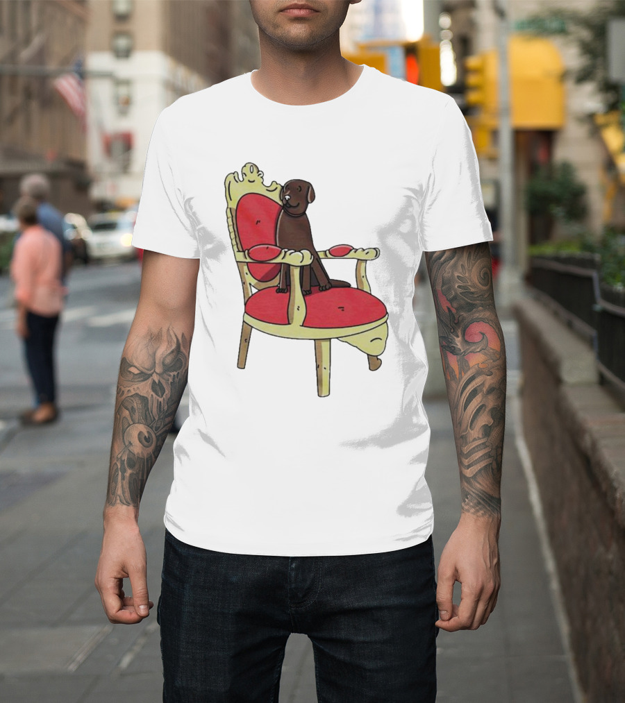 Win The Dog On A Royal Throne Chair T-Shirt