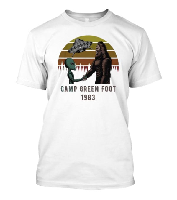 Camp Green Foot 1983 UFO Alien Bigfoot Encounter T-Shirt
