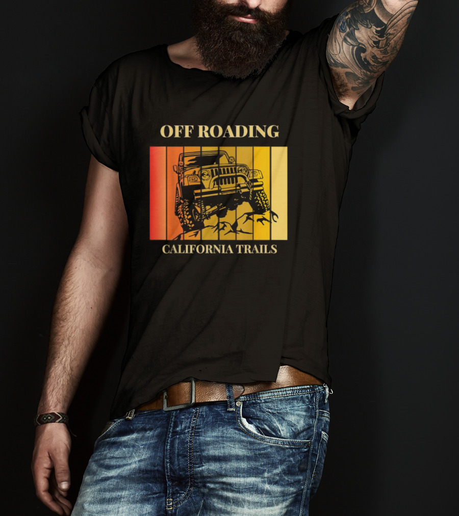 Off Roading California Trails Jeep Adventure T-Shirt