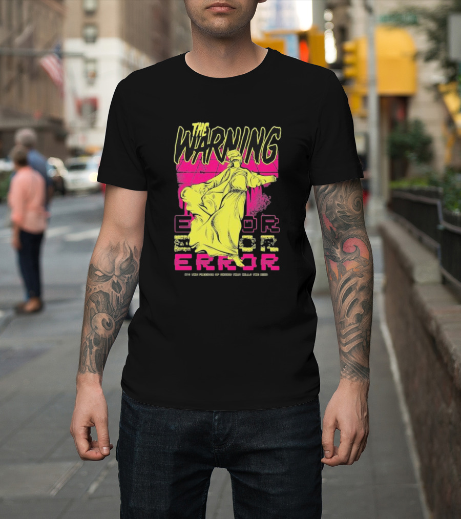 The Warning Error Freedom Of Choice Kills Mind Statue Neon Graffiti T-Shirt