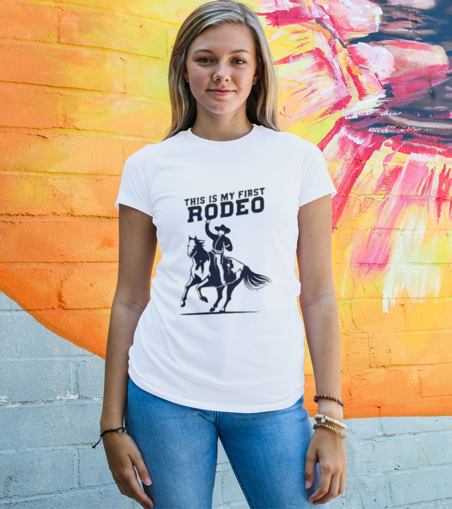 This Is My First Rodeo Cowboy Riding A Horse T-Shirt