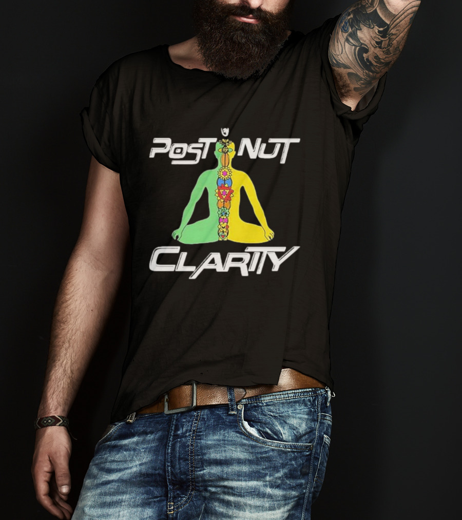 Post Nut Clarity Chakra Meditation T-Shirt