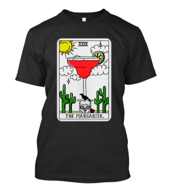The Margarita Tarot Card With Sun Cacti Skull And Raven T-Shirt