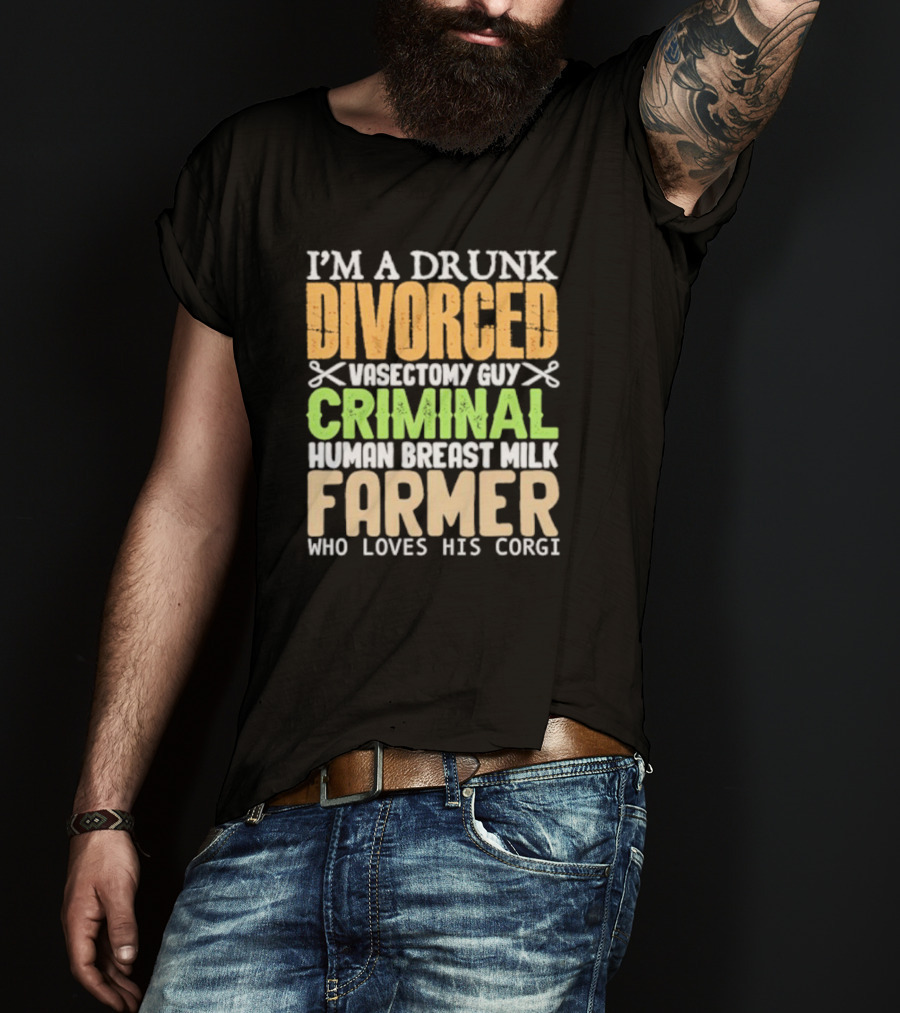 Divorced Criminal Farmer T-Shirt