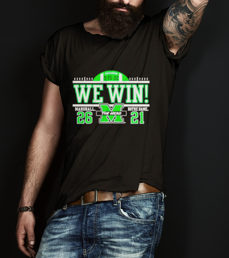 We Win Marshall 9.10.22 Football 26-21 T-Shirt