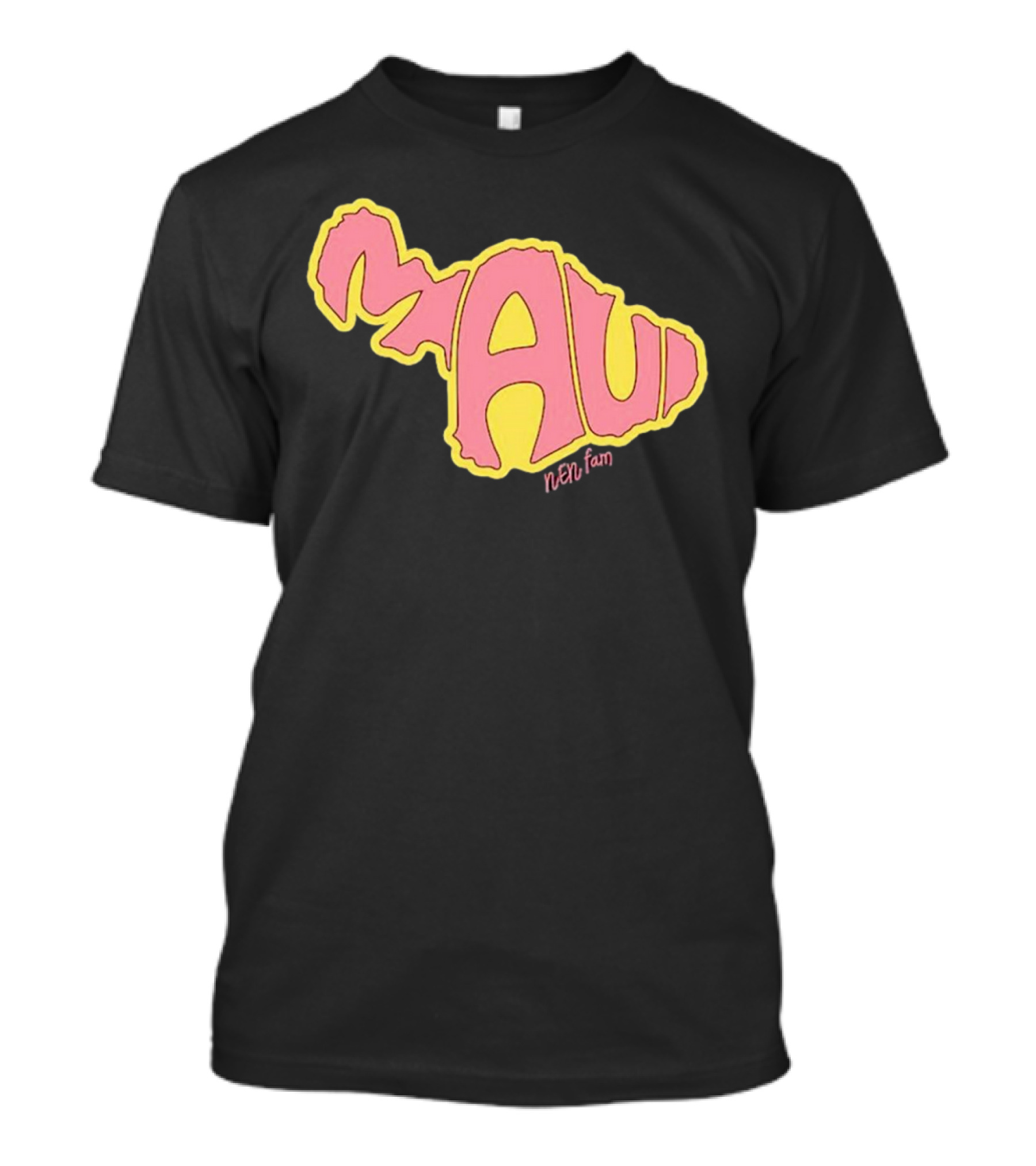 Maui Island MAUI Nen Fam T-Shirt