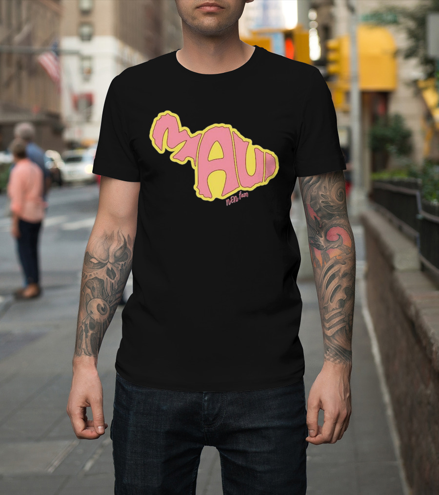 Maui Island MAUI Nen Fam T-Shirt