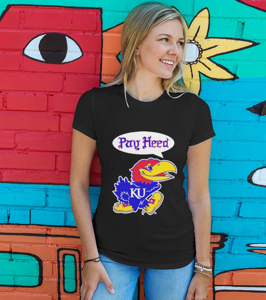 Kansas Jayhawks Pay Heed KU T-Shirt