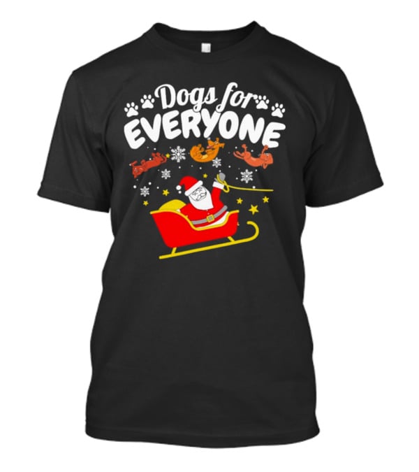 Dogs For Everyone Santa Claus Funny Christmas T-Shirt