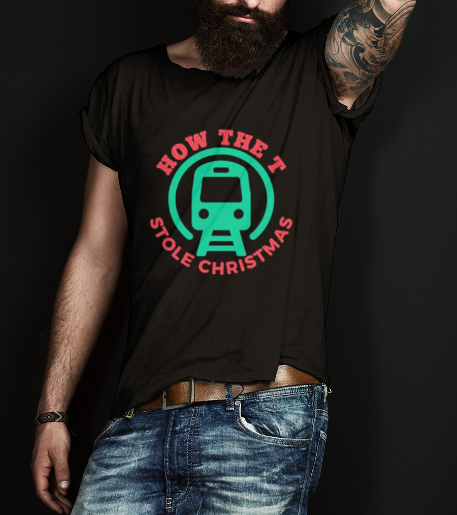 How The T Stole Christmas Train T-Shirt