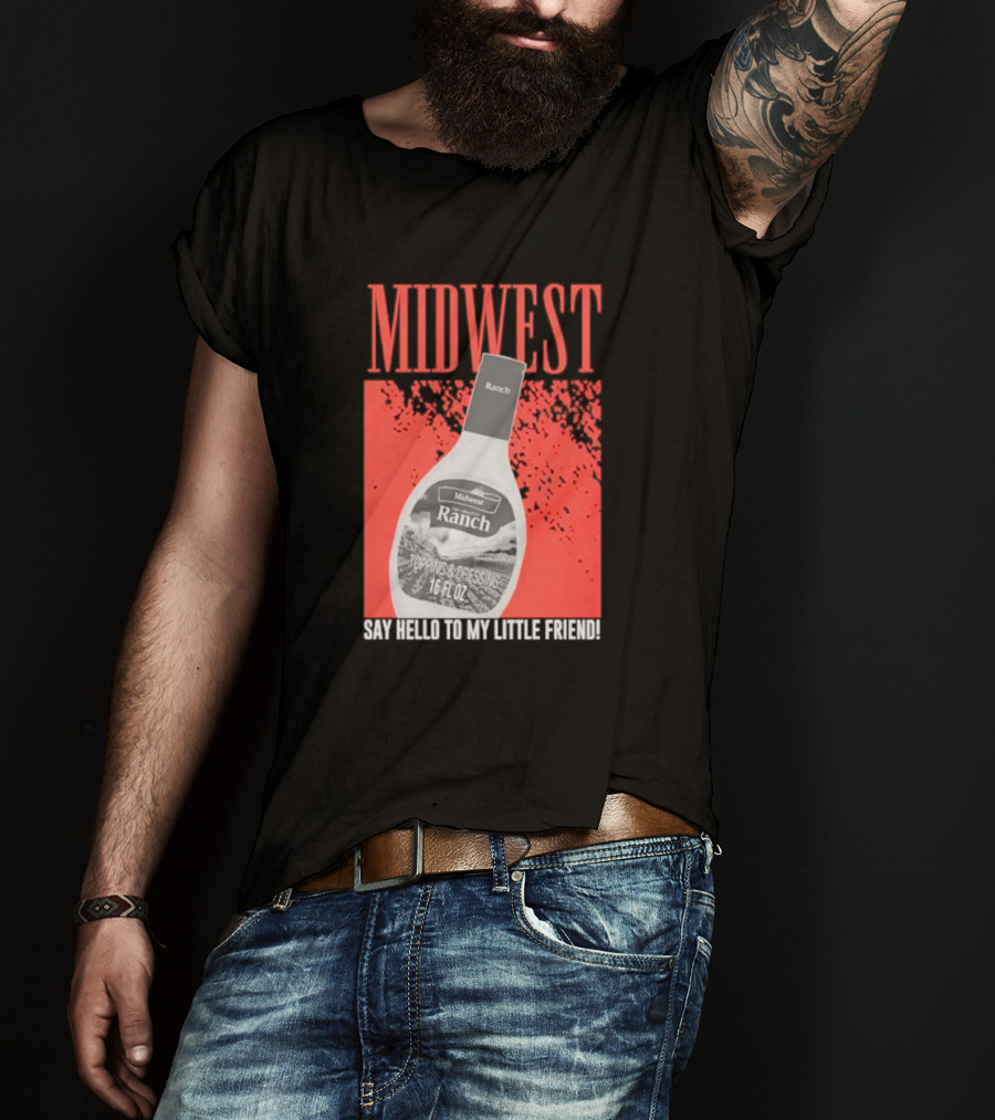 Midwest Ranch Say Hello To My Little Friend 16 Fl Oz T-Shirt