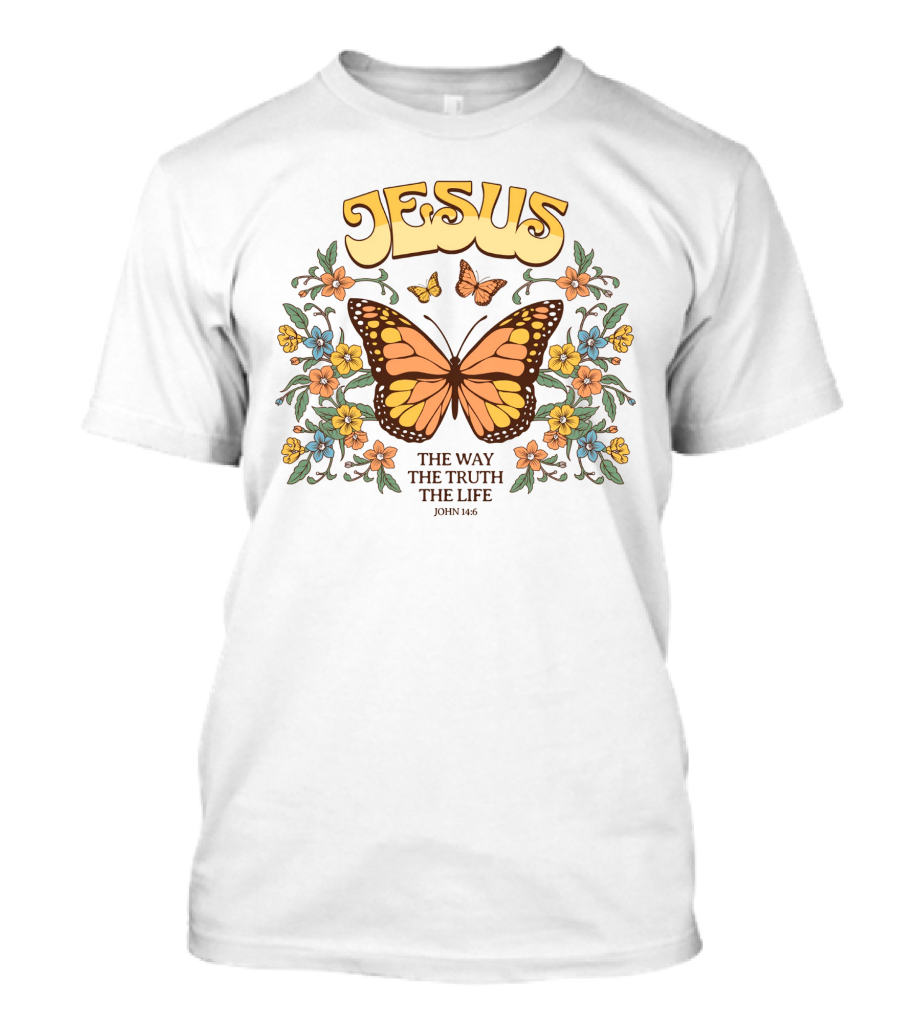 JESUS The Way The Truth The Life John 14:6 Butterfly Floral T-Shirt