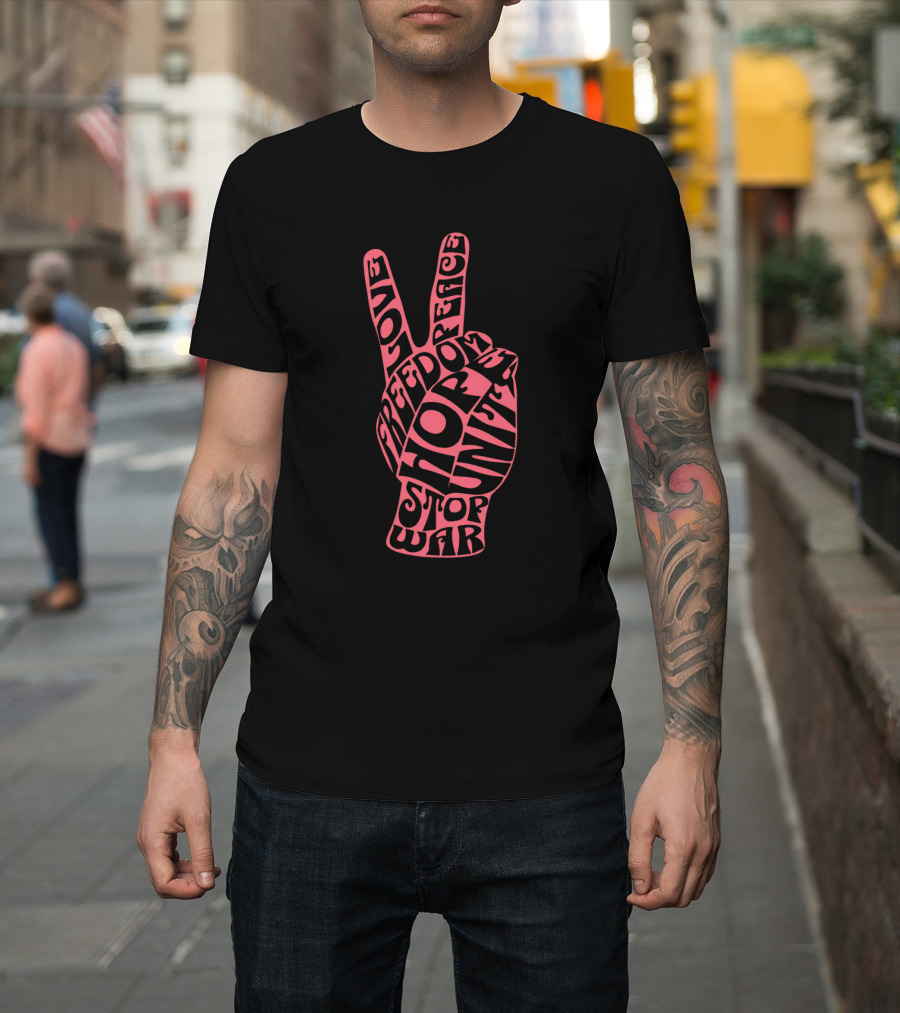 Freedom Peace Love Hope Unity Stop War T-Shirt
