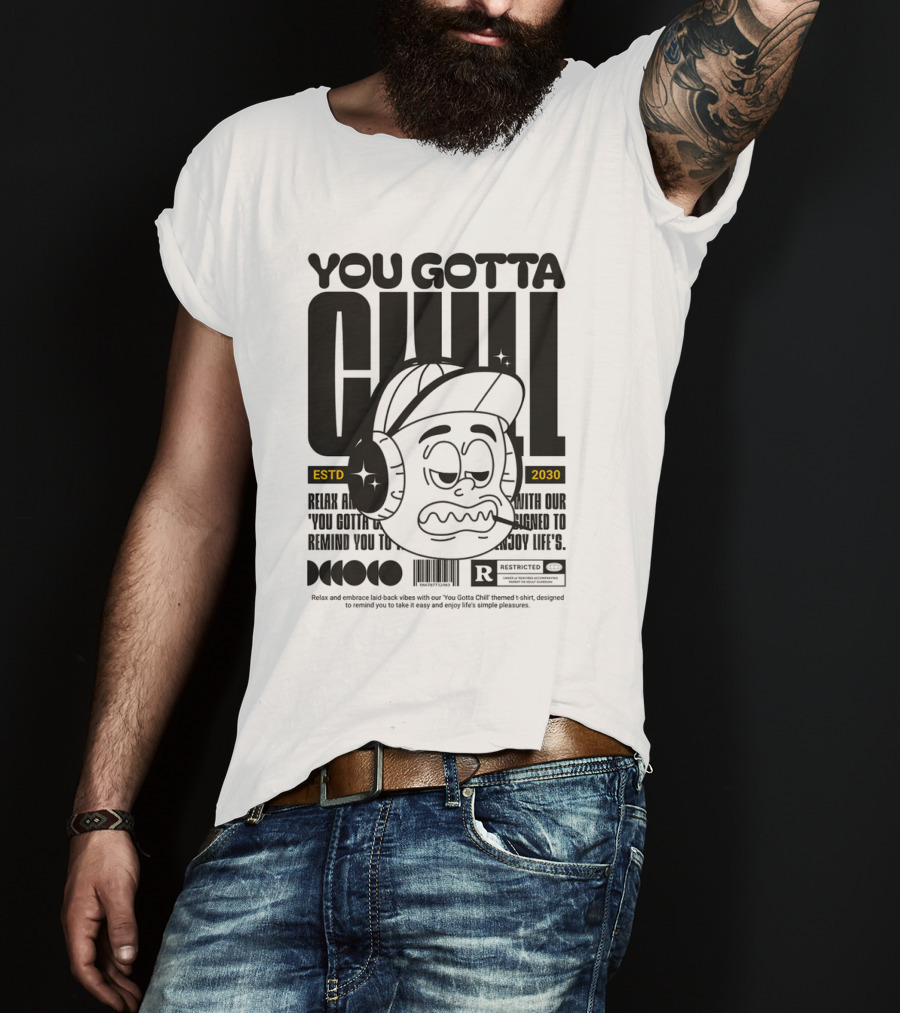 YOU GOTTA CHILL ESTD 2030 Headphones Cartoon Face T-Shirt