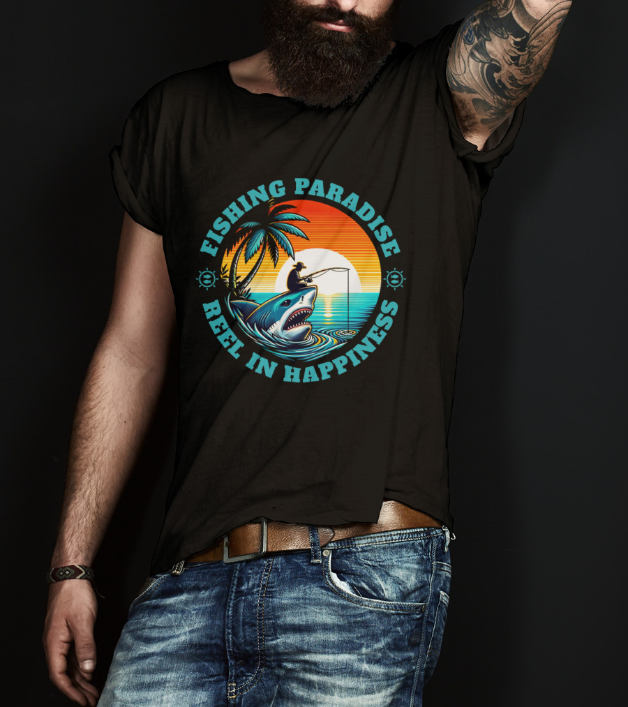 Fishing Paradise Reel In Happiness Sunset Shark Adventure T-Shirt