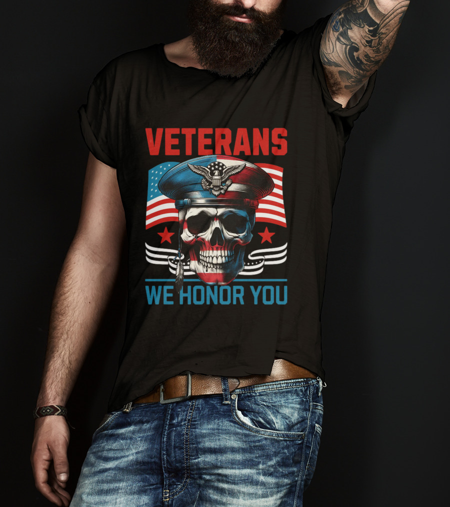 VETERANS WE HONOR YOU Skull With Eagle And Flag T-Shirt