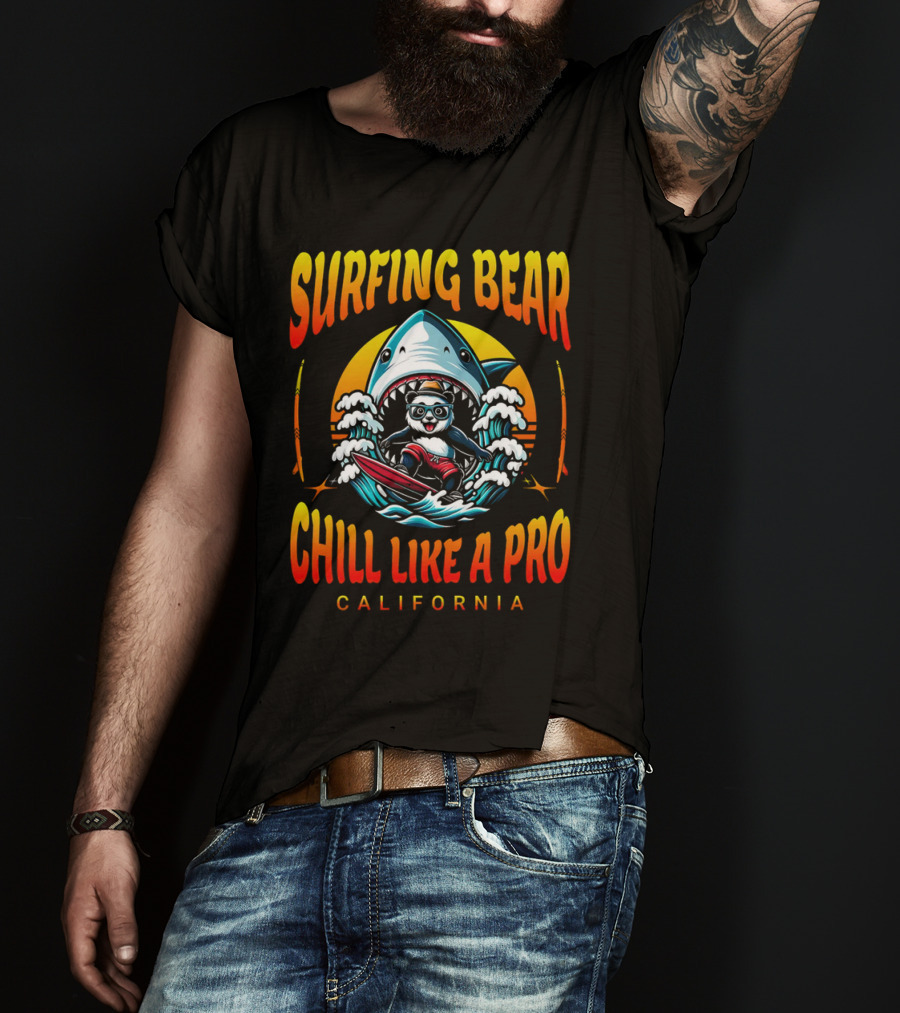 Surfing Bear Chill Like A Pro California Shark Waves Adventure T-Shirt