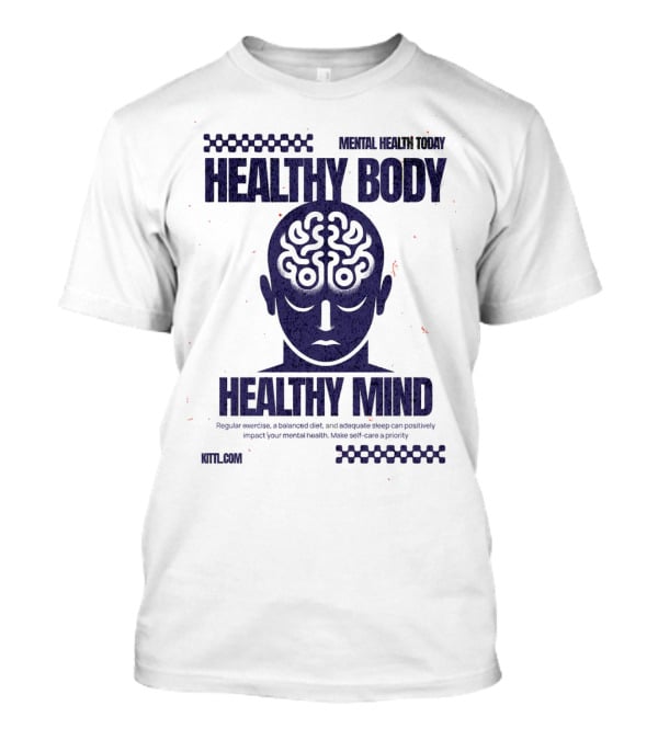Healthy Body Healthy Mind Vintage Mental Health Today T-Shirt