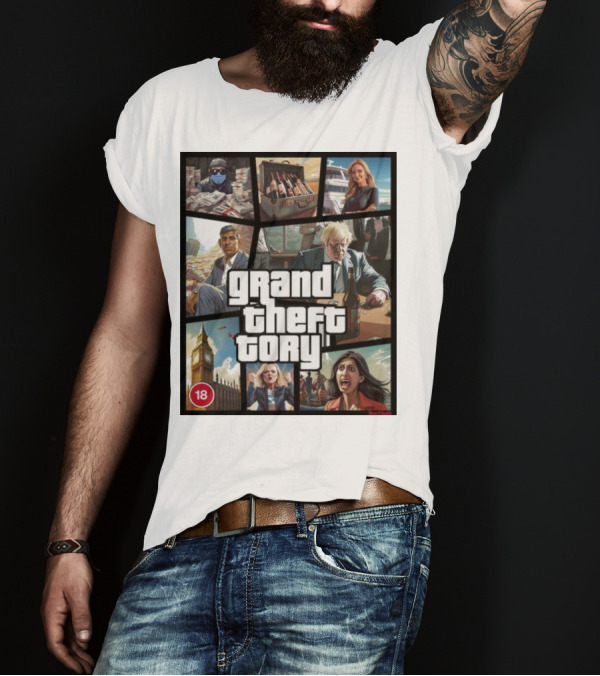 Grand Theft Tory GTA Big Ben Crime Drama 18+ Rating T-Shirt
